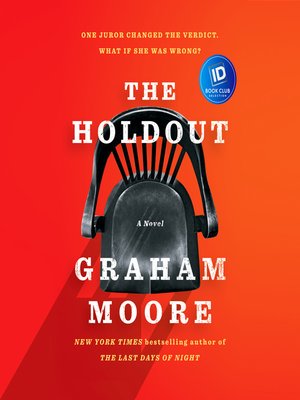 The Holdout by Graham Moore · OverDrive: ebooks, audiobooks, and more ...
