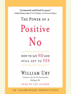 The Power of a Positive No by William Ury - Audiobook 