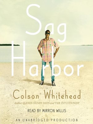 Sag Harbor by Colson Whitehead