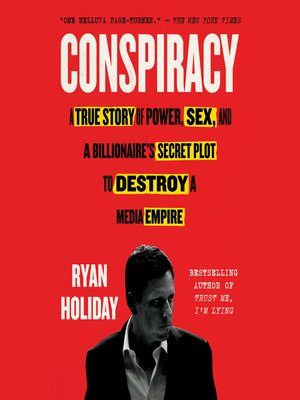 ryan holiday conspiracy ryan holiday conspiracy