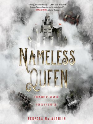 Nameless Queen by Rebecca McLaughlin · OverDrive: ebooks, audiobooks ...