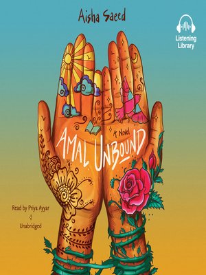 Amal Unbound by Aisha Saeed · OverDrive: Free ebooks, audiobooks ...