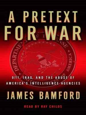 A Pretext For War by James Bamford · OverDrive: ebooks, audiobooks, and ...