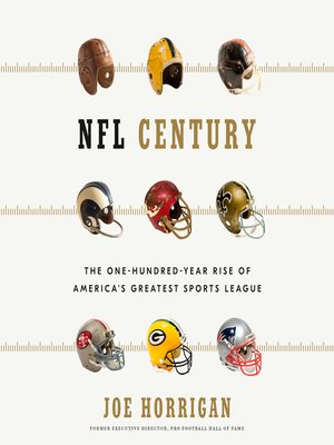 NFL Century: The One-Hundred-Year Rise of America's Greatest Sports League  See more