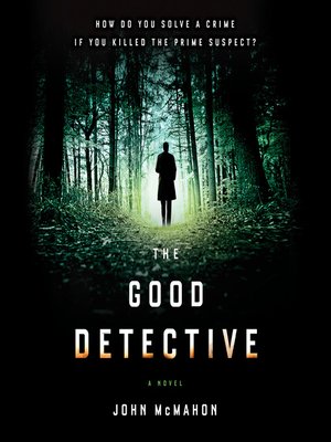 The cover of the book, 'The Good Detective.'