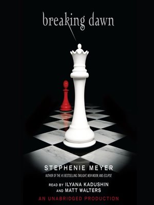 Breaking Dawn By Stephenie Meyer Overdrive Ebooks Audiobooks And Videos For Libraries And Schools