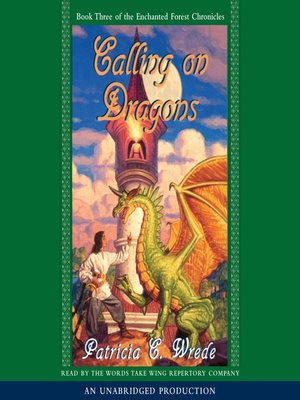 calling on dragons by patricia c wrede