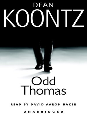Odd Thomas by Dean Koontz Odd Thomas by Dean Koontz