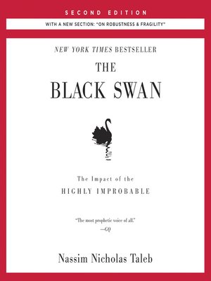 The Black Swan: Second Edition by Nassim Taleb · OverDrive: ebooks, and more for schools