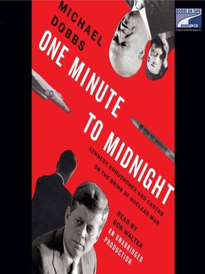 One Minute to Midnight by Michael Dobbs · OverDrive: ebooks, audiobooks ...