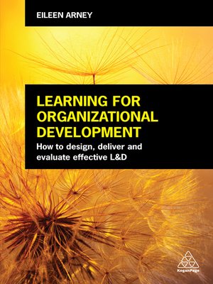 Learning for Organizational Development by Eileen Arney · OverDrive ...