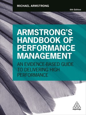 Armstrong's Handbook of Performance Management by Michael Armstrong ·  OverDrive: ebooks, audiobooks, and more for libraries and schools