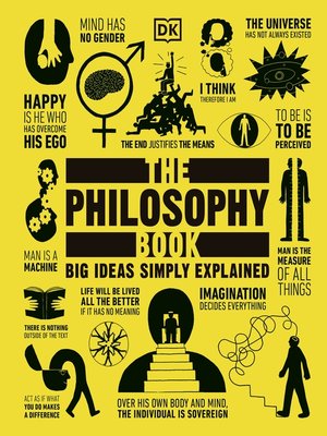 The Philosophy Book By Dk Overdrive Ebooks Audiobooks And Videos For Libraries And Schools