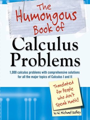 Pdfcoffee - Hello testing. - The Humongous Book of Calculus Problems  (Humongous Books) by W. Michael - Studocu