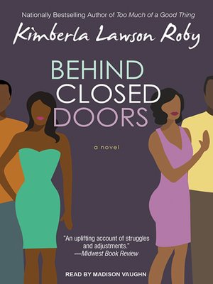 Behind Closed Doors By Kimberla Lawson Roby Overdrive Rakuten