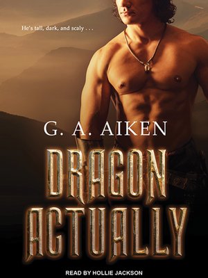 Dragon Actually by G.A. Aiken