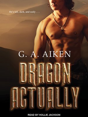 About a Dragon by G.A. Aiken