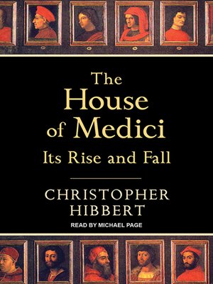 The House of Medici by Christopher Hibbert