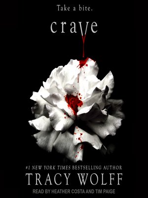 Crave by Tracy Wolff · OverDrive: ebooks audiobooks and more for