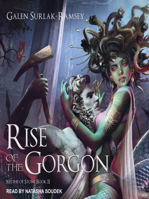 Rise of the Gorgon (Myths of Stone Book 2) See more