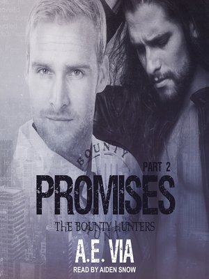 Promises Part 4 by A.E. Via