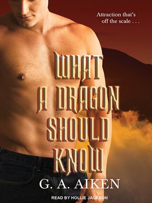 About a Dragon by G.A. Aiken