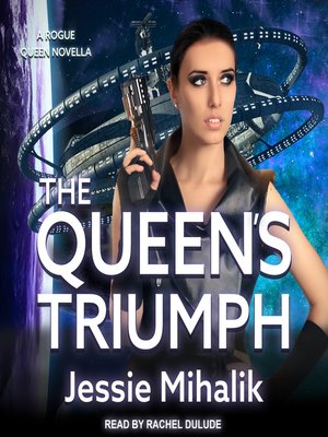 The Queen's Gambit: (Rogue Queen Book 1) by Mihalik, Jessie