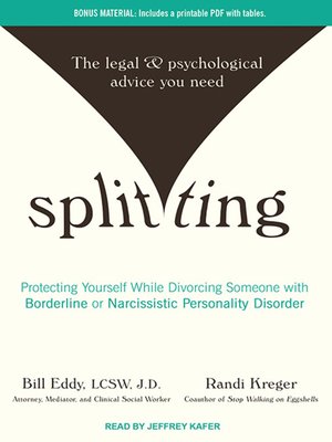 Splitting by Bill Eddy, LCSW, JD · OverDrive: ebooks, audiobooks, and ...