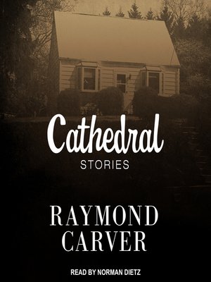 cathedral story by raymond carver