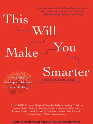 This Will Make You Smarter by John Brockman · OverDrive: ebooks ...