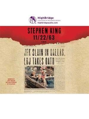 11/22/63: A Novel by King, Stephen