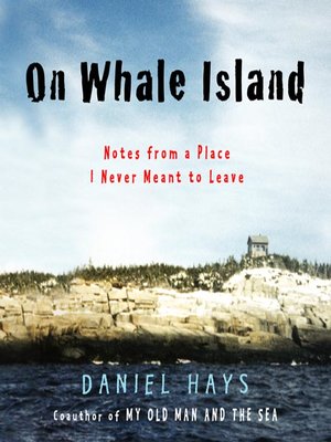 On Whale Island by Daniel Hays