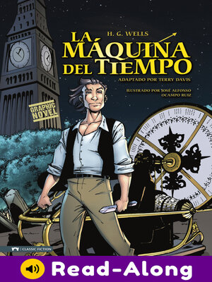 La máquina del tiempo by Herbert George Wells · OverDrive: ebooks,  audiobooks, and more for libraries and schools