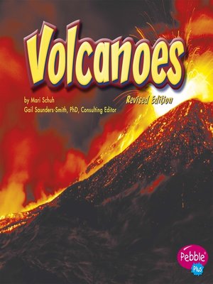 Volcanoes by Mari Schuh · OverDrive: Free ebooks, audiobooks & movies ...