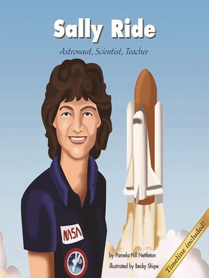 Sally Ride by Pamela Hill Nettleton · OverDrive: ebooks, audiobooks ...