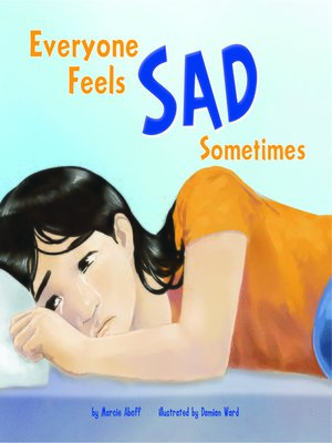 eBook - Everyone Feels Sad Sometimes by Damian Ward · OverDrive: Free ...