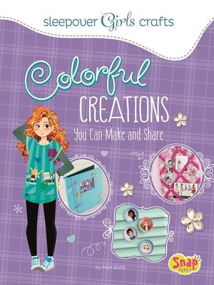 Fab Fashions You Can Make and Share (Sleepover Girls Crafts