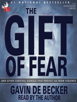 The Gift of Fear by Gavin De Becker · OverDrive: ebooks ...