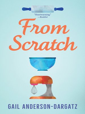 From Scratch By Susie Castellano Overdrive Ebooks Audiobooks And More For Libraries And Schools