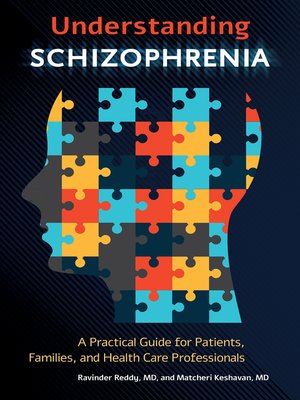 Understanding Schizophrenia by Ravinder D. Reddy MD · OverDrive: ebooks ...