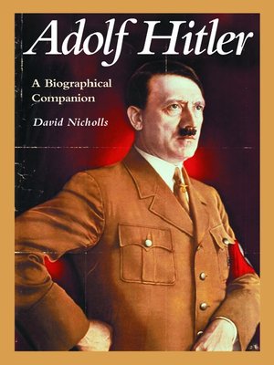 Adolf Hitler by David Nicholls · OverDrive: ebooks, audiobooks, and ...