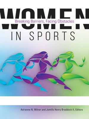 Women in Sports by Adrienne N. Milner · OverDrive: ebooks, audiobooks ...