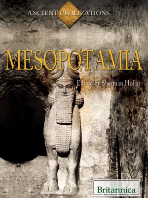 Mesopotamia by Sherman Hollar · OverDrive: ebooks, audiobooks, and more ...