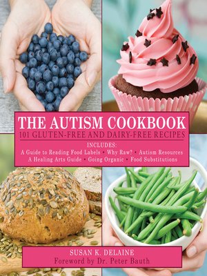 the autism cookbook by susan k delaine a overdrive rakuten cover image
