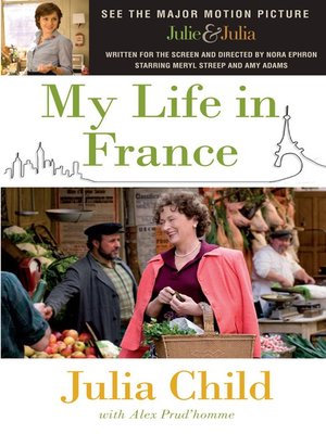 My Life in France by Julia Child