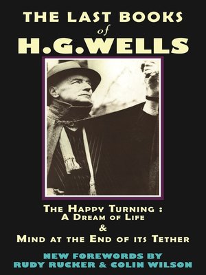 The Last Books of H.G. Wells by HG Wells · OverDrive ...