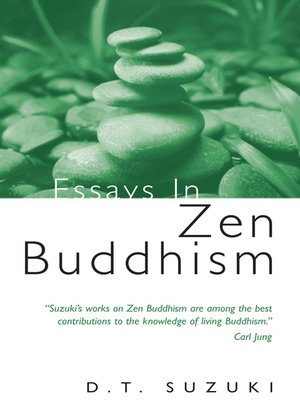The World Is Too Much With Us Essay Essays In Zen Buddhism Essay On Charity also Sample Essay About Teachers Essays In Zen Buddhism By Dt Suzuki Overdrive Rakuten Overdrive Bowling Alone Essay