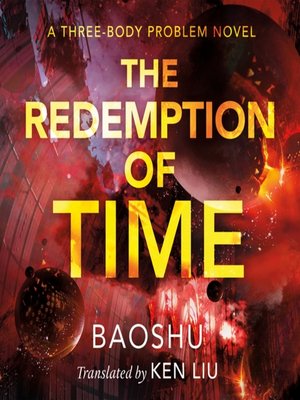 The Three-Body Problem (Remembrance of Earth's Past, #1) by Liu