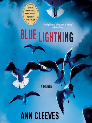 Blue Lightning by Ann Cleeves · OverDrive: ebooks, audiobooks, and more for  libraries and schools