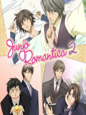 Junjo Romantica Season 2 Episode 3 By Chiaki Kon Overdrive